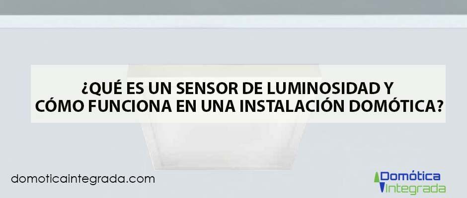 qué es un sensor de luminosidad todo lo que debes saber sobre los sensores de luminosidad