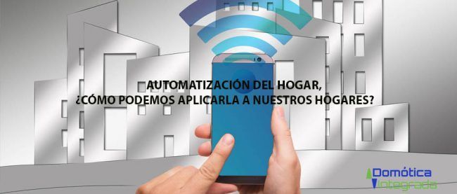 Domótica-integral Automatización del hogar