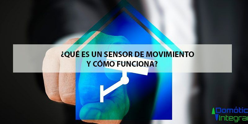 casa domótica sensor de movimiento