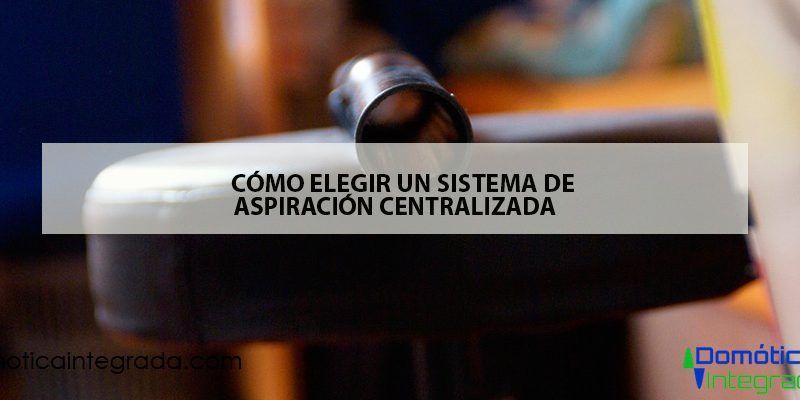 aspiración centralizada