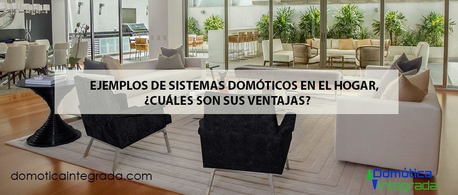 domotica sistemas domoticos en el hogar