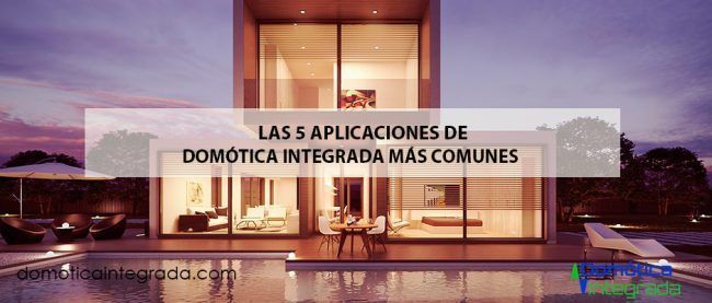 aplicaciones-domotica-integrada aplicaciones de la domótica
